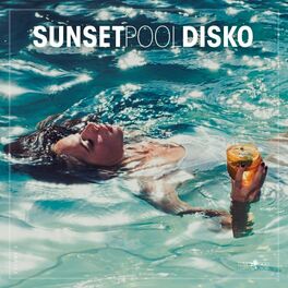 Album cover of Sunset Pool Disko, Vol. 2