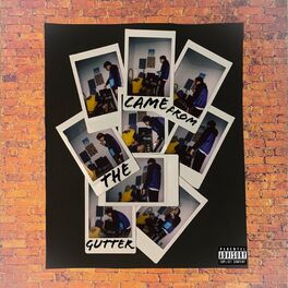 Album cover of Came From the Gutter