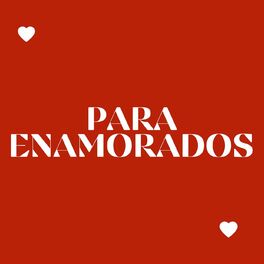 Album cover of PARA ENAMORADOS