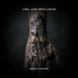 Album cover of Vida Aos Sepulcros (Graves into Gardens)