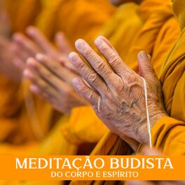 Album cover of Meditação Budista do Corpo e Espírito