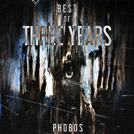 Album cover of Best Of Phobos Three Years