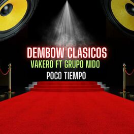 Album cover of EL POCO TIEMPO (feat. VAKERO & GRUPO NIDO)