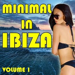 Album cover of Minimal In Ibiza, Vol. 1 (Volume 1)