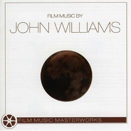 Album cover of Film Music Masterworks Of John Williams