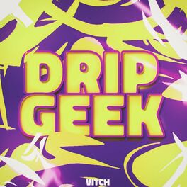Album cover of Drip Geek
