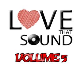 Album cover of Love That Sound Greatest Hits, Vol. 5