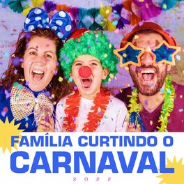 Album cover of Família Curtindo o Carnaval 2022