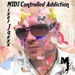 Album cover of MIDI Controlled Addiction
