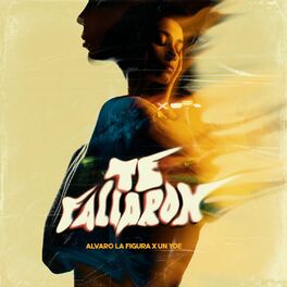 Album cover of Te Fallaron