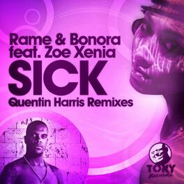 Album cover of Sick (Quentin Harris Remixes)