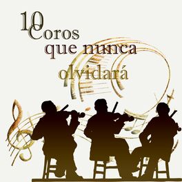 Album cover of 10 Coros que nunca olvidará