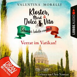 Album cover of Verrat im Vatikan! - Kloster, Mord und Dolce Vita - Schwester Isabella ermittelt, Folge 9 (Ungekürzt)