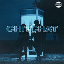 Stream Chit chat music  Listen to songs, albums, playlists for