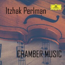 Album cover of Itzhak Perlman: Chamber Music