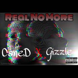 Album cover of Real no more (feat. Gizzle)