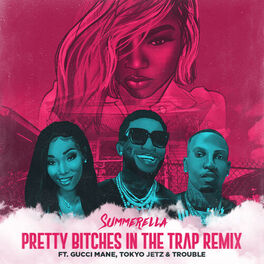Album cover of Pretty Bitches In The Trap (Extended Remix) [feat. Gucci Mane, Tokyo Jetz & Trouble]
