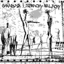 Album cover of Grabaż i Strachy na Lachy