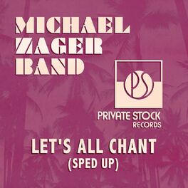 Album cover of Let's All Chant (Sped Up)