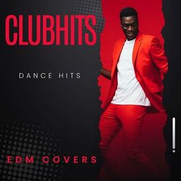 Album cover of Clubhits - EDM Covers - Dance Hits