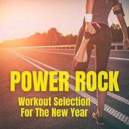 Album cover of Power Rock: Workout Selection For The New Year
