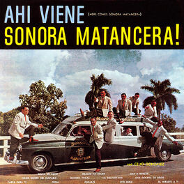 Album cover of Ahí Viene Sonora Matancera!