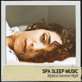 Album cover of Spa Sleep Music: Mystical Summer Night