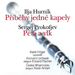 Album cover of Hurník, Prokofiev: Peter and the Wolf. Symphonic Fairy Tale, Op. 67