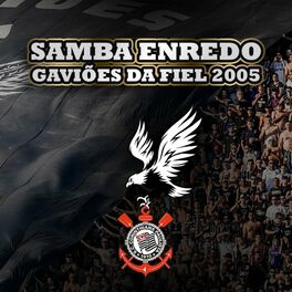 Album cover of Samba Enredo Gaviões da Fiel 2005