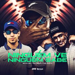 Album cover of Ninguém Ve, Ninguém Sabe