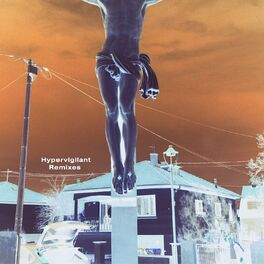 Album cover of Hypervigilant Remixes