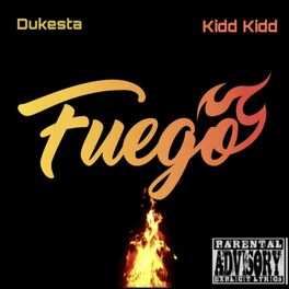 Album cover of Fuego (feat. Kidd Kidd)