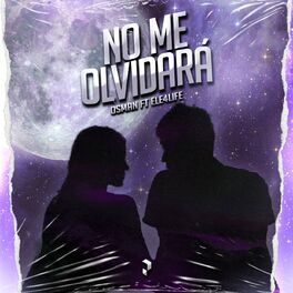 Album cover of No Me Olvidará (feat. Ele4Life)