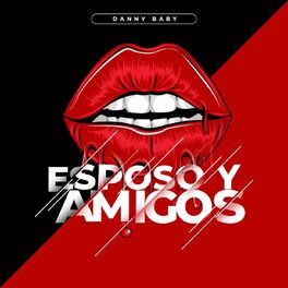 Album cover of Esposo y Amigos