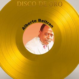 Album cover of Disco de Oro: Alberto Beltrán