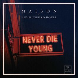 Album cover of Never Die Young