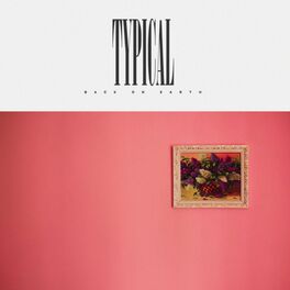 Album cover of Typical