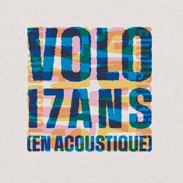 Album cover of 17 ans (En acoustique)