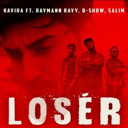 Album cover of Loser (feat. B-Show, Raymann Ray & Salim)