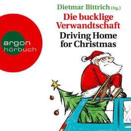 Album cover of Die bucklige Verwandtschaft - Driving Home for Christmas (Autorisierte Lesefassung)