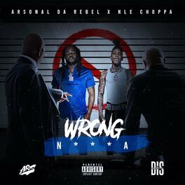 Album cover of Wrong Nigga (feat. NLE Choppa)