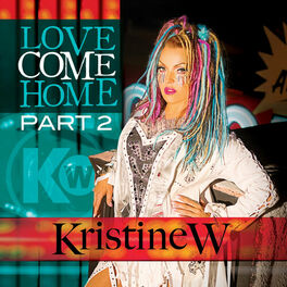 Album cover of Love Come Home - The Remixes, Pt. 2