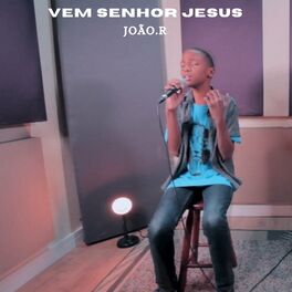 Album cover of Vem Senhor Jesus
