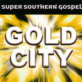Album cover of Super Southern Gospel: Gold City