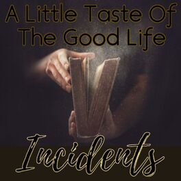 Album cover of A Little Taste Of The Good Life