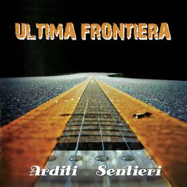 Album cover of Arditi Sentieri