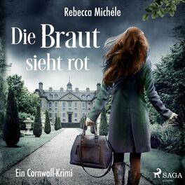 Album cover of Die Braut sieht rot: Ein Cornwall-Krimi