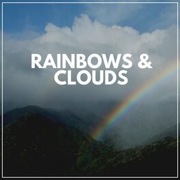 Album cover of Rainbows & Clouds