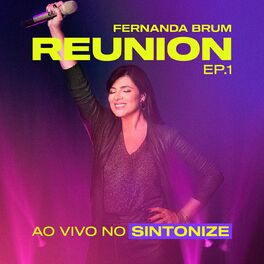 Album cover of Fernanda Brum Reunion no Sintonize - EP 1 (Ao Vivo)