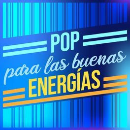 Album cover of Pop para las buena energías